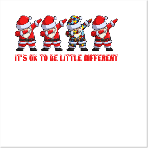 Its OK To Be Little Different Santa Dabbing Autism Wall Art by TeeLand